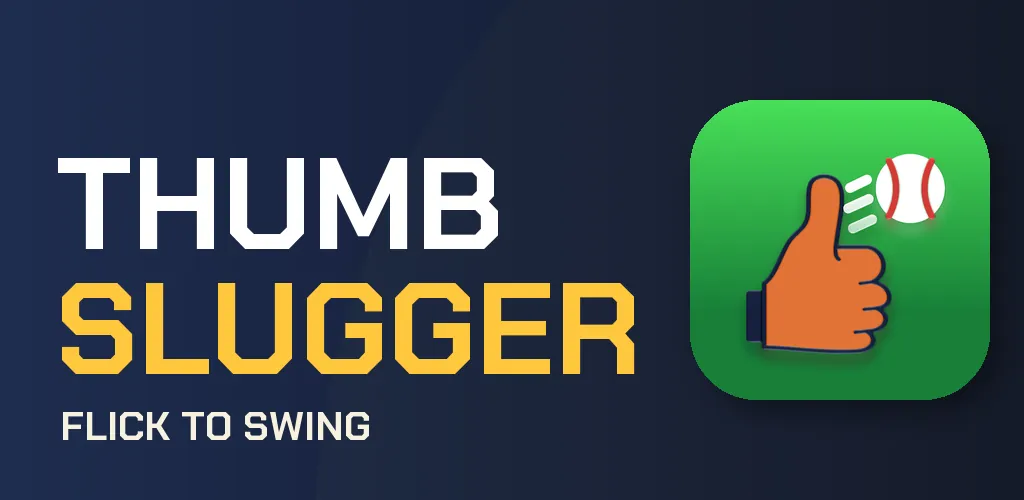 Thumb Slugger feature graphic: a night baseball stadium, with the words Thumb Slugger, Flick to swing, A one-thumb baseball game, Coming soon.